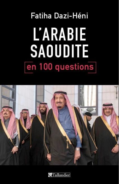 Emprunter L'Arabie Saoudite en 100 questions livre