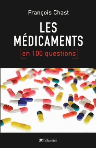 Emprunter Les médicaments en 100 questions livre