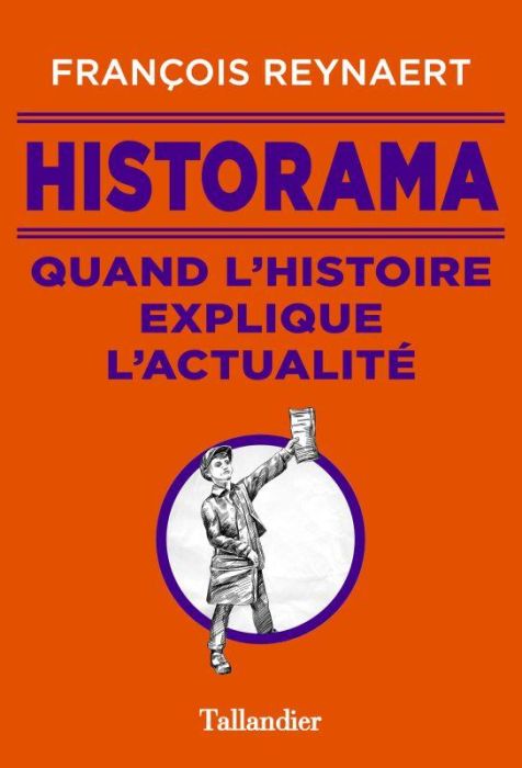 Emprunter Historama / Quand l'histoire explique l'actualité livre