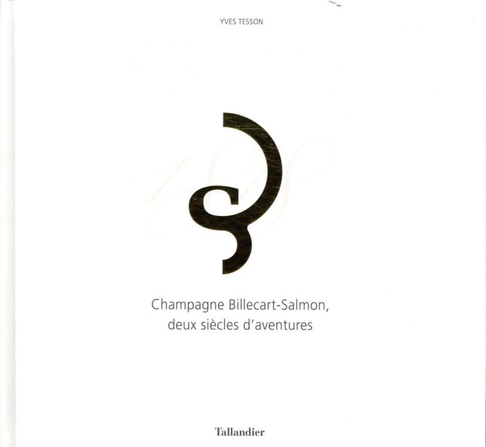 Emprunter Champagne Billecart-Salmon. Deux siècles d'aventures livre