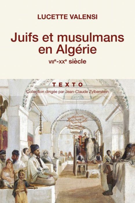 Emprunter Juifs et musulmans en Algérie. VIIe-XXe siècle livre