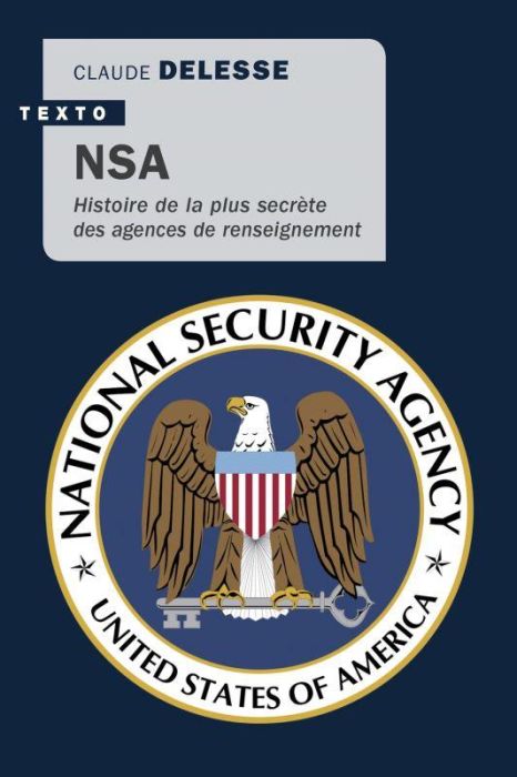 Emprunter NSA. Histoire de la plus secrète des agences de renseignements livre
