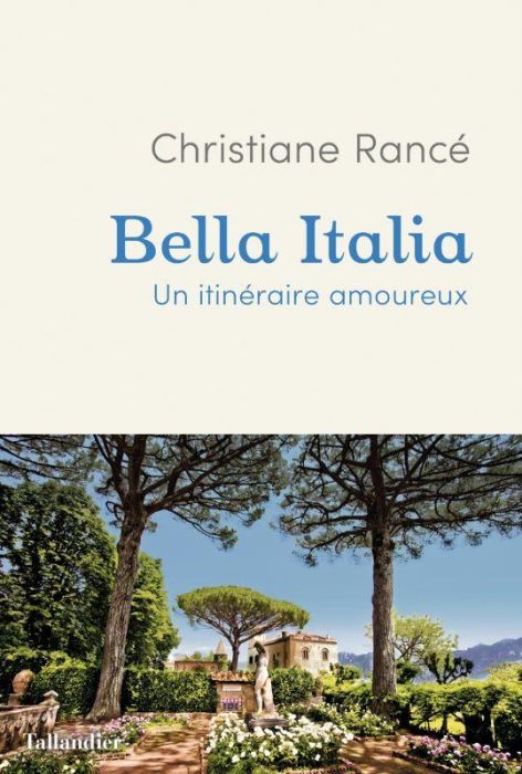 Emprunter Bella Italia. Un itinéraire amoureux livre