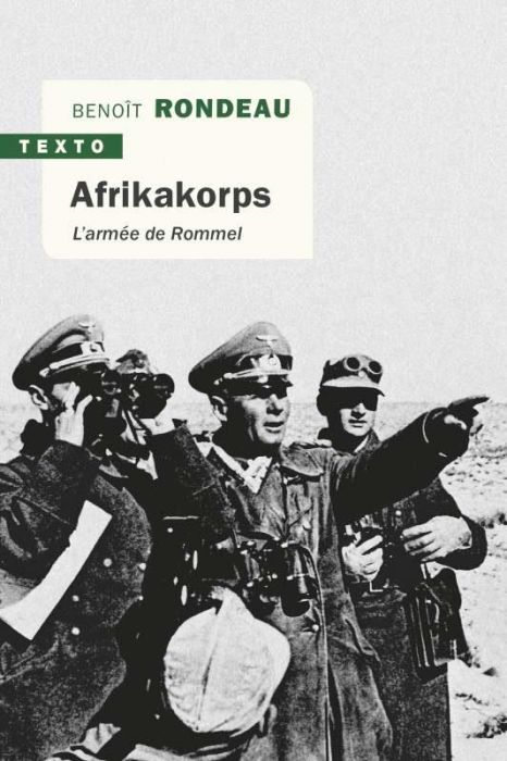 Emprunter Afrikakorps. L'armée de Rommel livre