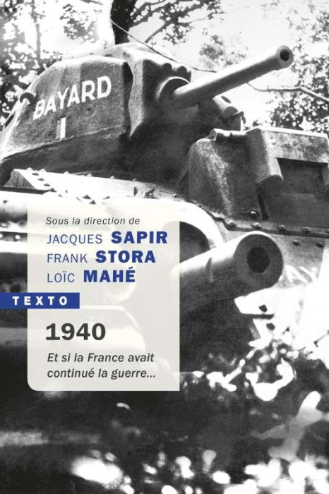 Emprunter 1940, et si la France avait continué la guerre... Essai d'alternative historique livre