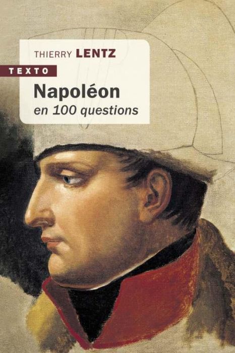 Emprunter Napoléon en 100 questions livre