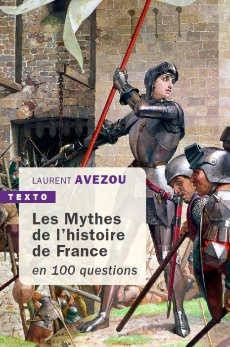 Emprunter Mythes de l'histoire de France en 100 questions livre