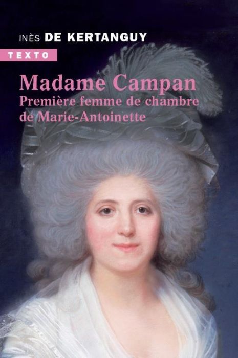 Emprunter Madame Campan. Première femme de chambre de Marie-Antoinette livre