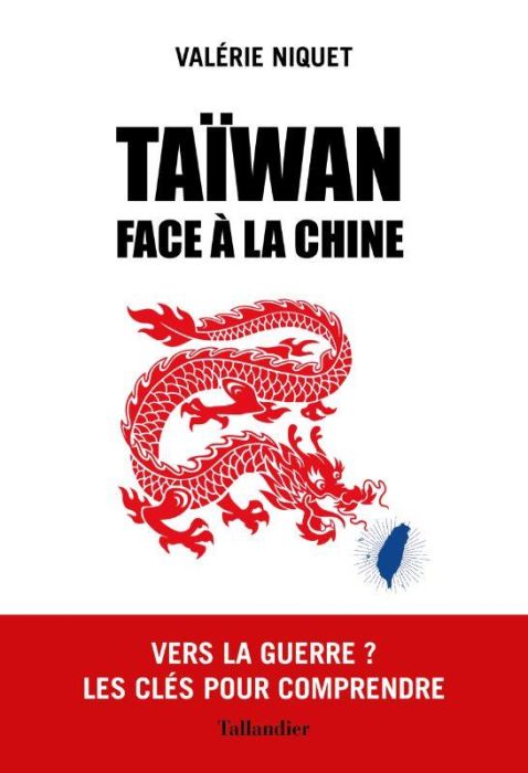 Emprunter Taïwan face à la Chine. Vers la guerre ? livre