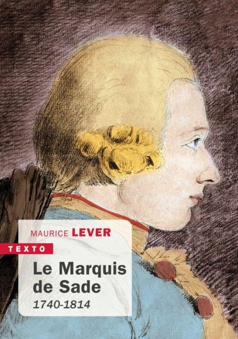Emprunter Le Marquis de Sade. 1740-1814 livre