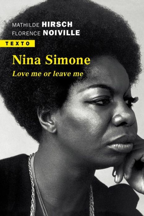 Emprunter Nina Simone. Love me or leave me livre