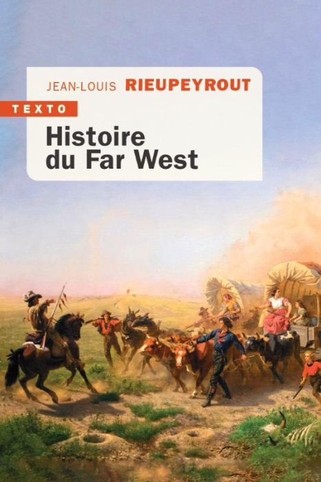 Emprunter Histoire du Far West livre