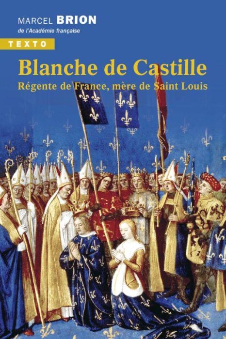 Emprunter Blanche de Castille. Régente de France, mère de Saint Louis livre