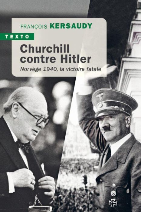 Emprunter Churchill contre Hitler. Norvège 1940, la victoire fatale livre