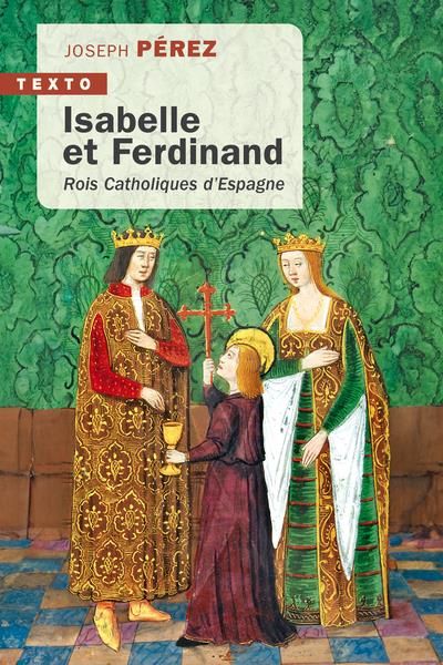 Emprunter Isabelle et Ferdinand. Rois catholiques d’Espagne livre