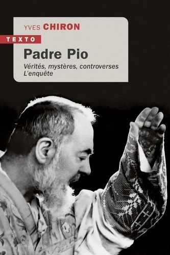 Emprunter Padre Pio. Vérités, mystères, controverses l'enquête livre