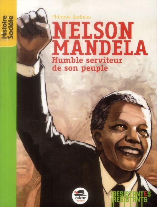 Emprunter Nelson Mandela. Humble serviteur de son peuple livre