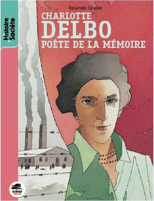 Emprunter Charlotte Delbo, poète de la mémoire livre