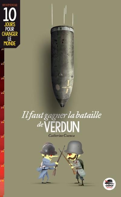 Emprunter Il faut gagner la bataille de Verdun livre