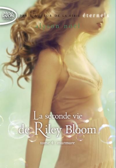 Emprunter La seconde vie de Riley Bloom Tome 4 : Murmure livre
