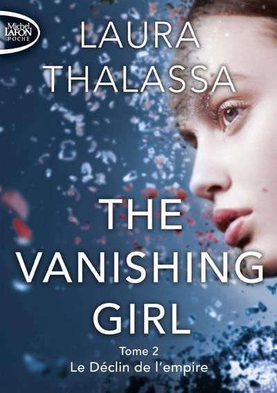 Emprunter The Vanishing Girl Tome 2 : Le déclin de l'empire livre