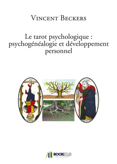 Emprunter Le tarot psychogénéalogie et développement personnel livre