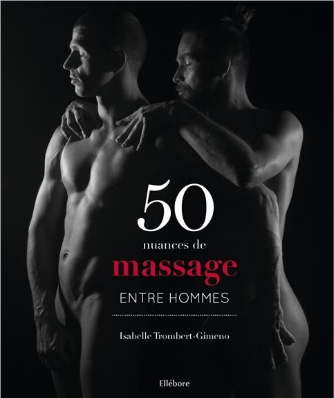 Emprunter 50 nuances de massage entre hommes livre