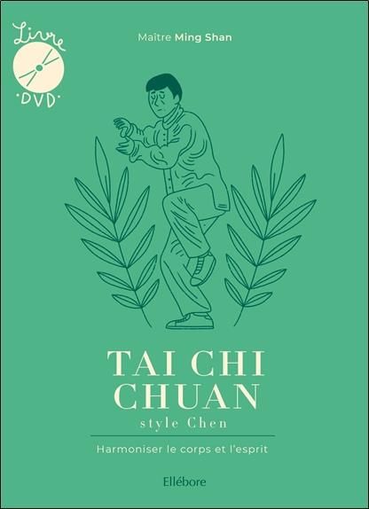 Emprunter Tai Chi Chuan style Chen. Harmoniser le corps et l'esprit, avec 1 DVD livre