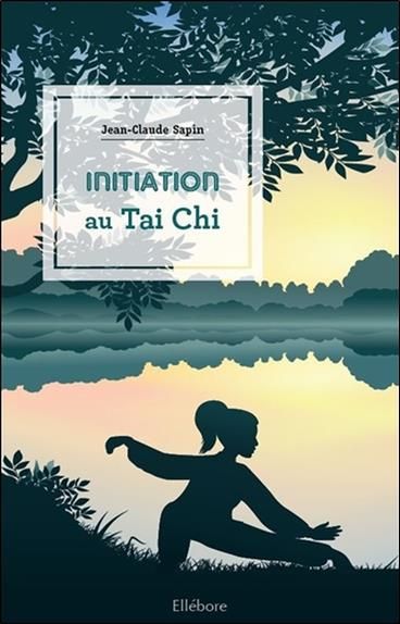 Emprunter Initiation au Tai Chi livre