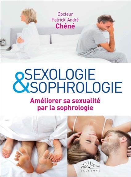 Emprunter Sexologie & sophrologie. Améliorer sa sexualité par la sophrologie livre