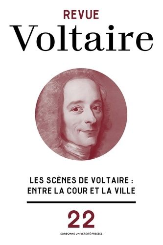 Emprunter Revue Voltaire N° 22/2023 : Les scènes de Voltaire. Entre la Cour et la ville livre