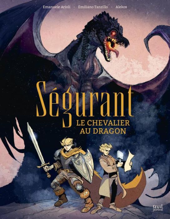 Emprunter Ségurant, le chevalier au dragon livre