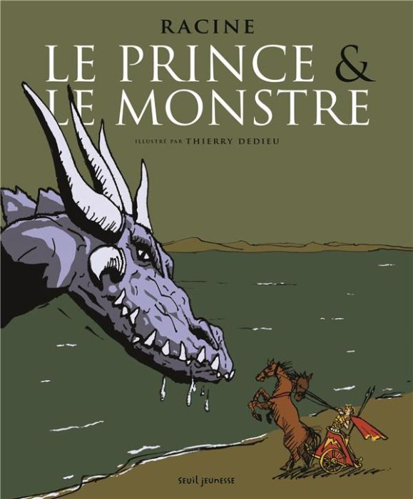 Emprunter Le prince & le monstre. Récit tiré de l'acte V scène 6 de Phèdre de Jean Racine livre