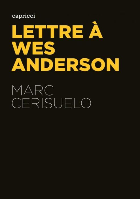 Emprunter Lettre à Wes Anderson livre