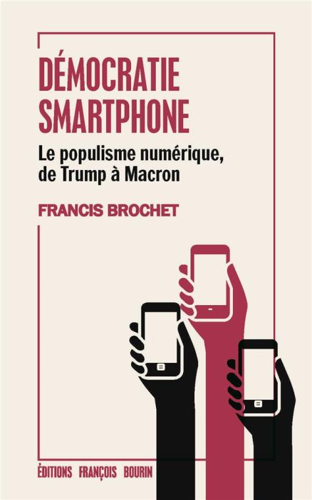 Emprunter Démocratie smartphone. Le populisme numérique, de Trump à Macron livre