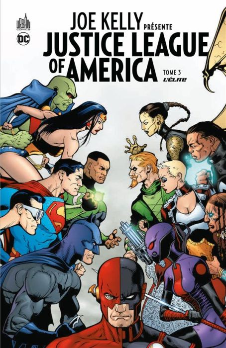 Emprunter Joe Kelly présente Justice League of America Tome 3 : L'élite livre