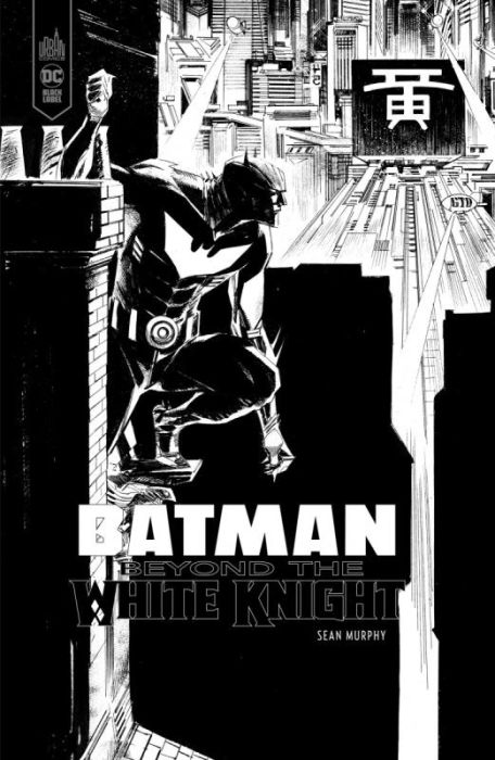 Emprunter Batman Beyond the White Knight. Edition spéciale en noir & blanc livre