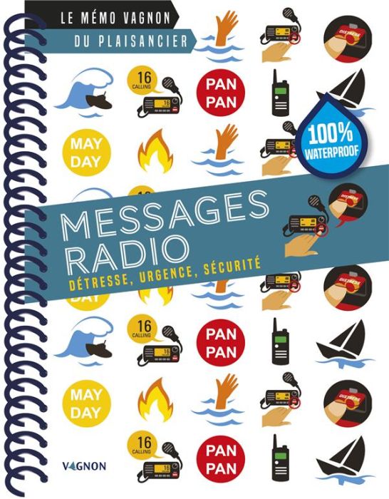 Emprunter Messages radio. Détresse, urgence, sécurité livre