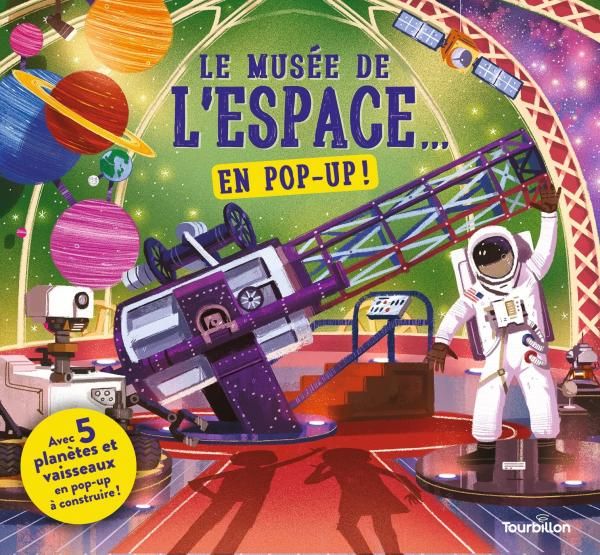 Emprunter Le musée de l'espace... en pop-up ! Avec 5 planètes et vaisseaux en pop-up à construire ! livre