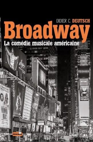 Emprunter Broadway, la comédie musicale américaine livre
