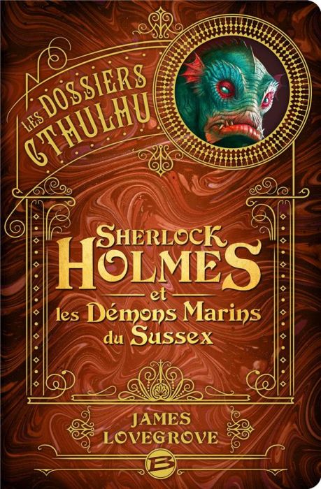 Emprunter Les Dossiers Cthulhu Tome 3 : Sherlock Holmes et les démons marins du Sussex livre