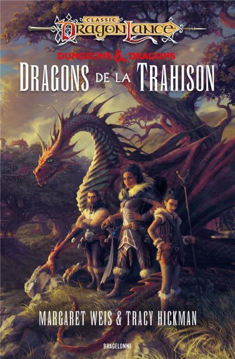 Emprunter DragonLance : Destinées Tome 1 : Dragons de la trahison livre