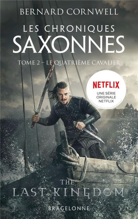 Emprunter Les Chroniques saxonnes/02/Le Quatrième Cavalier livre