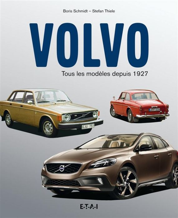 Emprunter Volvo, tous les modèles depuis 1927 livre
