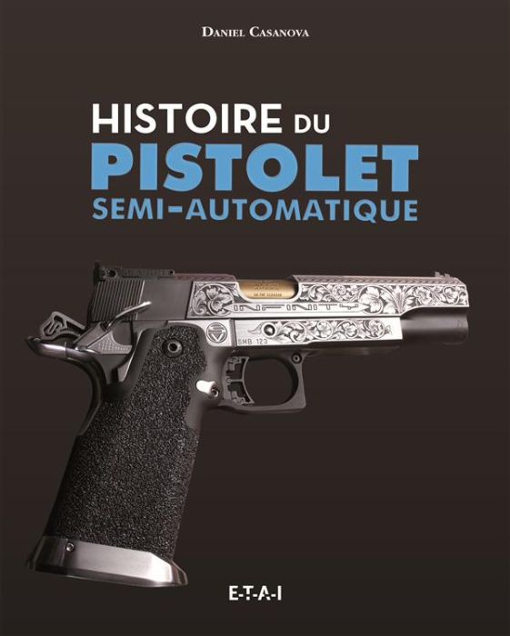 Emprunter Histoire du pistolet semi-automatique livre