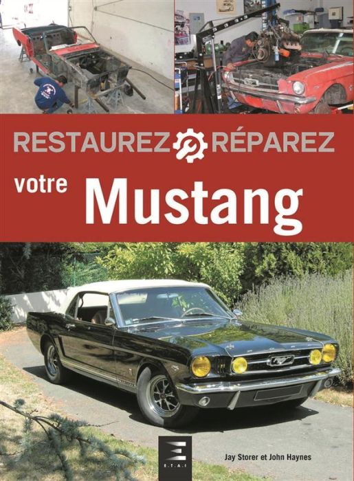 Emprunter Restaurez et réparez votre Mustang de 1964 1/2 à 1970 livre
