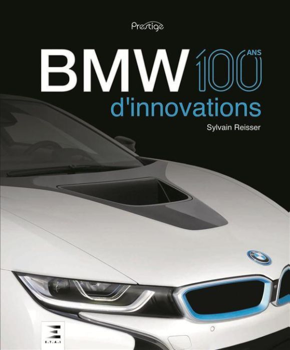 Emprunter BMW, 100 ans d'innovations livre