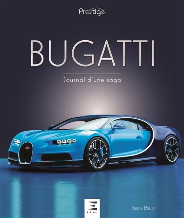 Emprunter Bugatti. Journal d'une saga livre