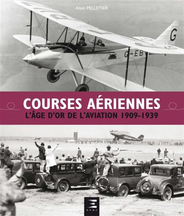 Emprunter Courses aériennes. L'âge d'or de l'aviation 1909-1939 livre