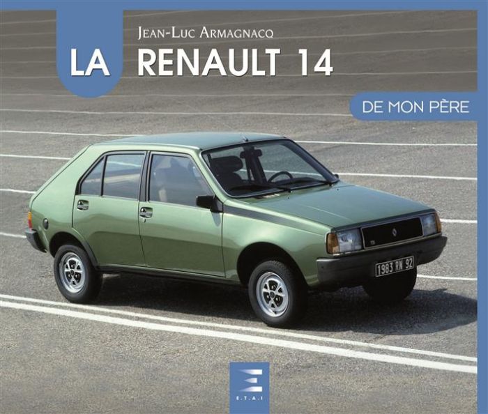 Emprunter La Renault 14 de mon père livre